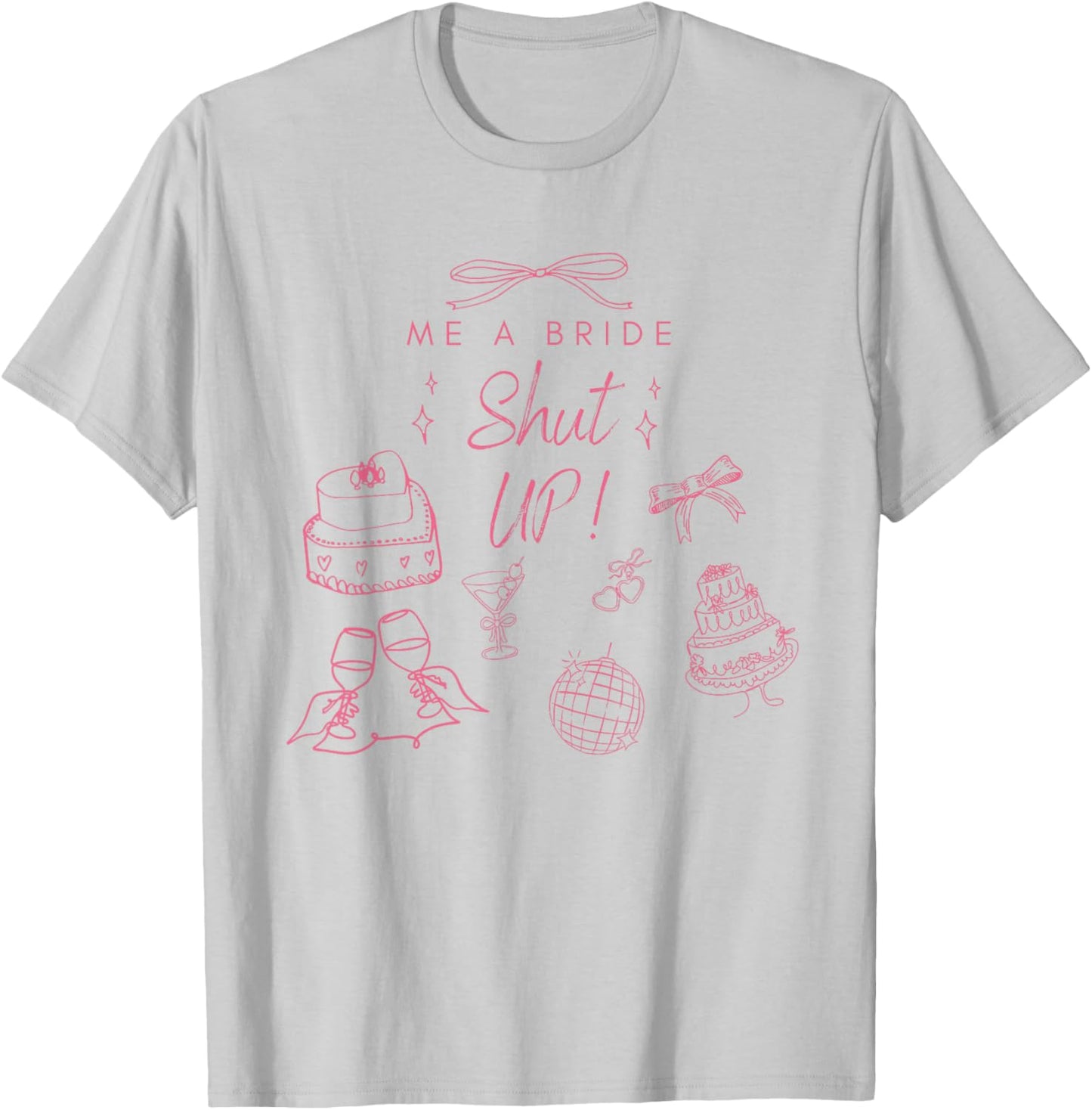 Bridal Shower T-Shirt - T-Shirt | Ash