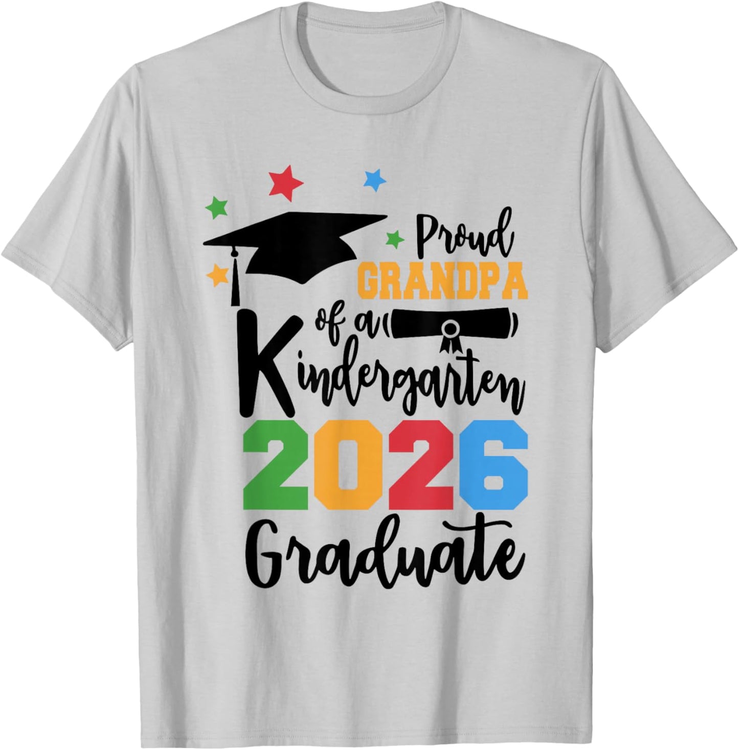 Proud Grandpa of A Kindergarten Class of 2026 Graduate T-Shirt - T-Shirt | Ash
