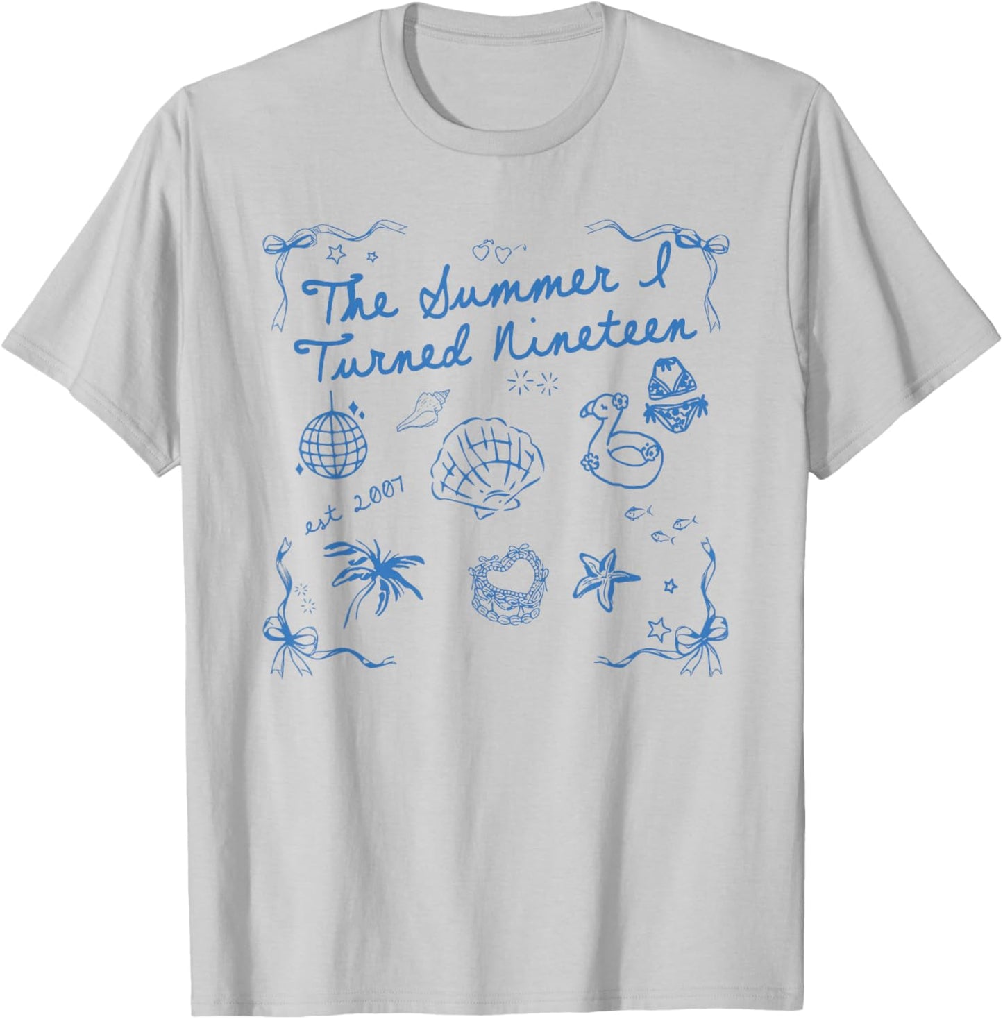 Summer I Turned Nineteen Year Old Est 2007 19th Birthday T-Shirt - T-Shirt | Ash