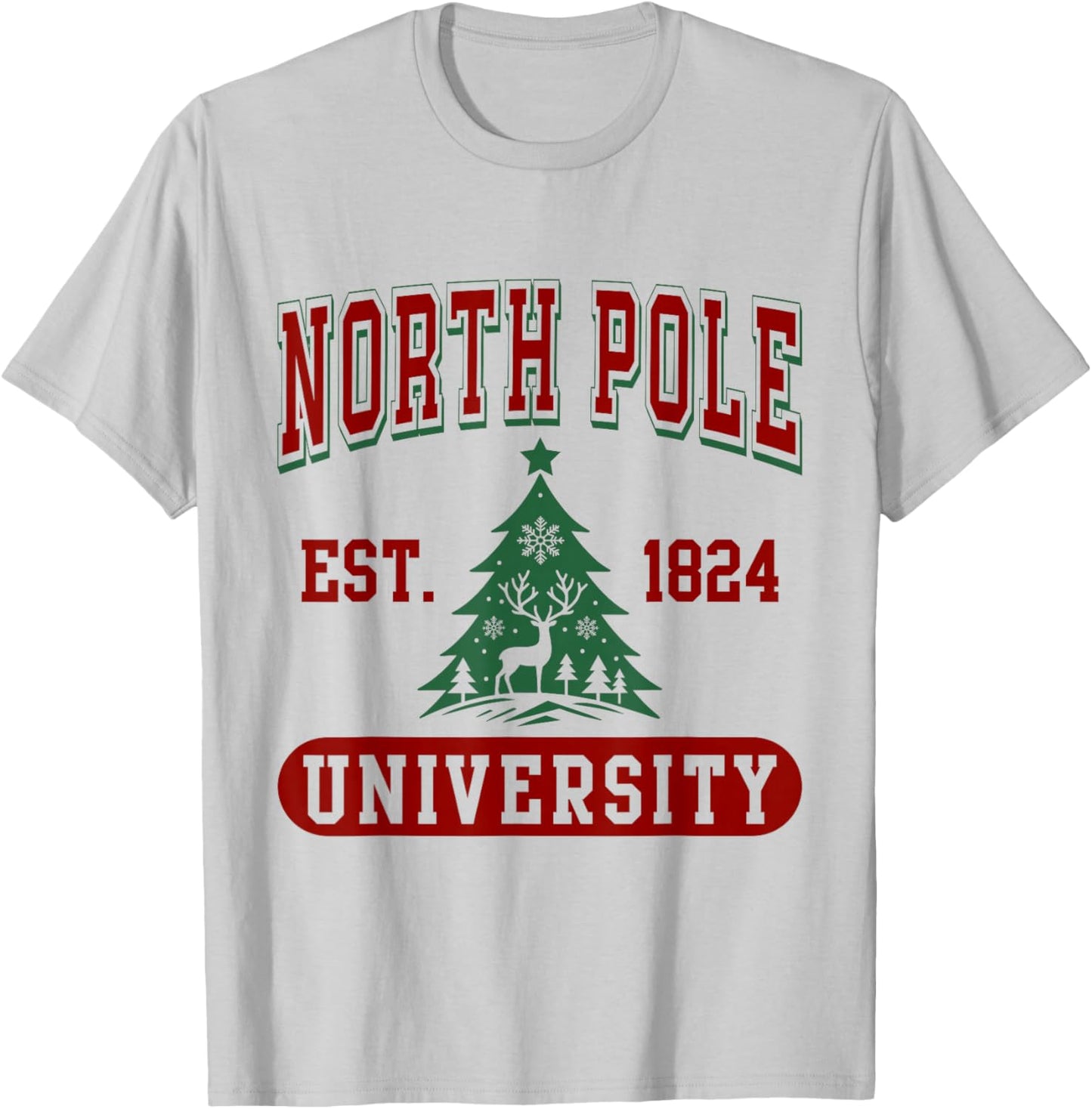 North Pole University Funny Christmas T-Shirt - T-Shirt | Ash