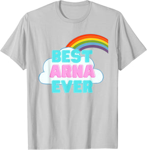Arna - Best Arna Ever - Rainbow Cute Girl Arna T-Shirt - T-Shirt | Ash
