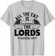 All The Fat Is The Lords Funny Christian Workout Gym Fitness T-Shirt - T-Shirt | Ash