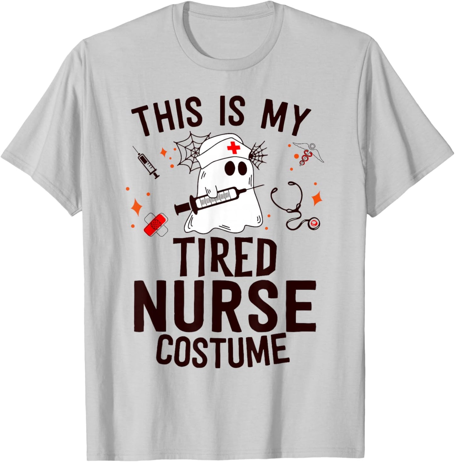 This Is Tired Nurse Costume Nursing Funny Ghost Halloween T-Shirt - T-Shirt | Ash