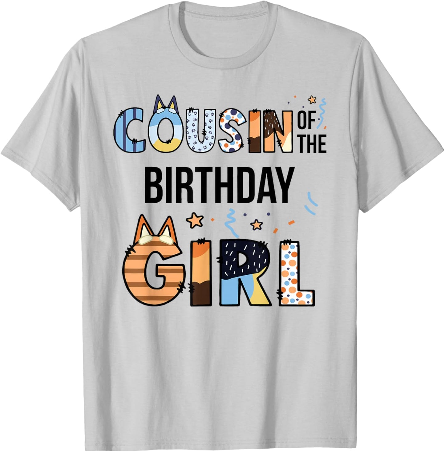 Cousin of The Birthday Girl Party Blue Dog Lover Matching T-Shirt - T-Shirt | Ash