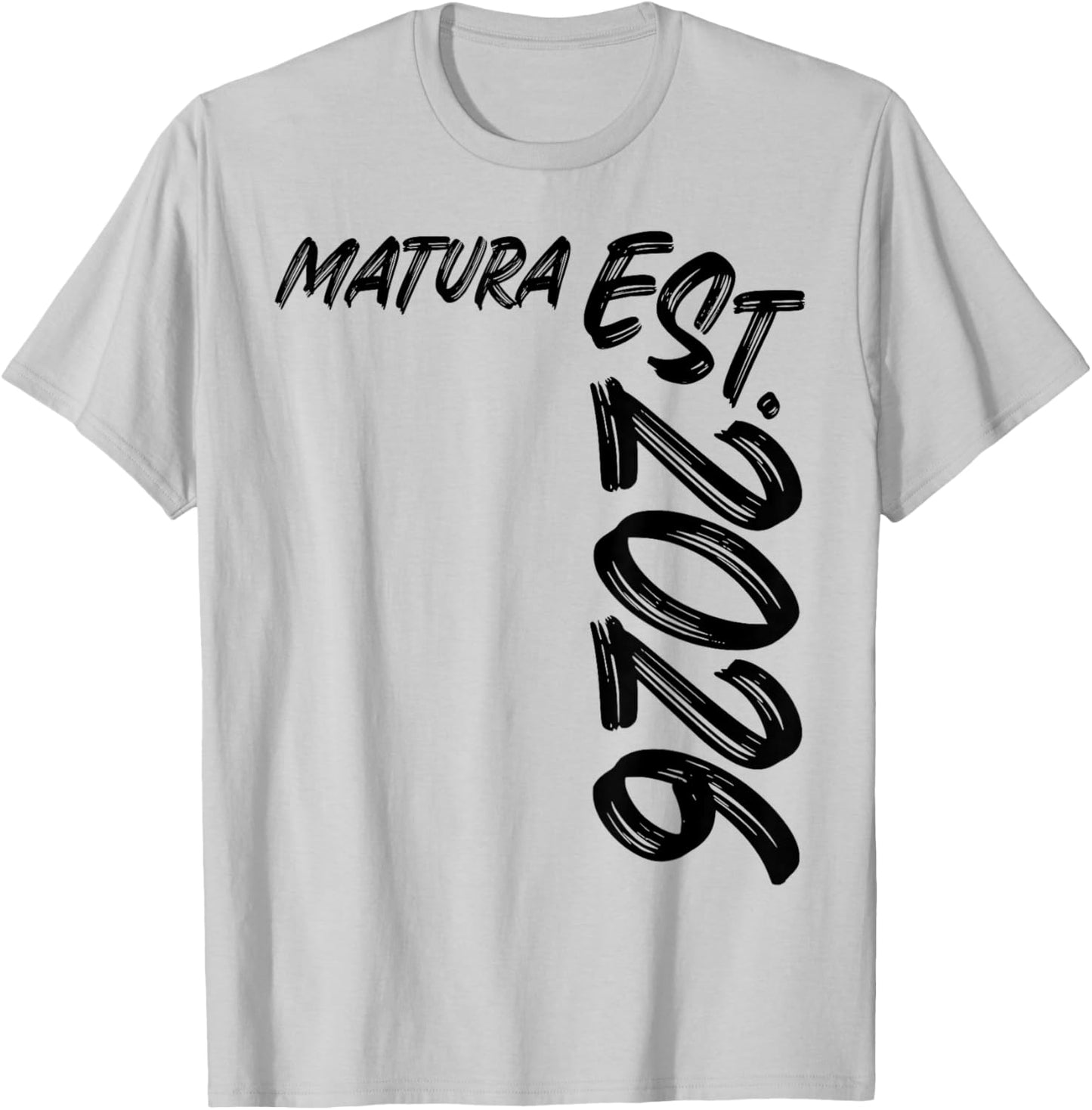 Matura Est. 2026 Abschluss Bestanden Maturant Schulabschluss T-Shirt - T-Shirt | Ash