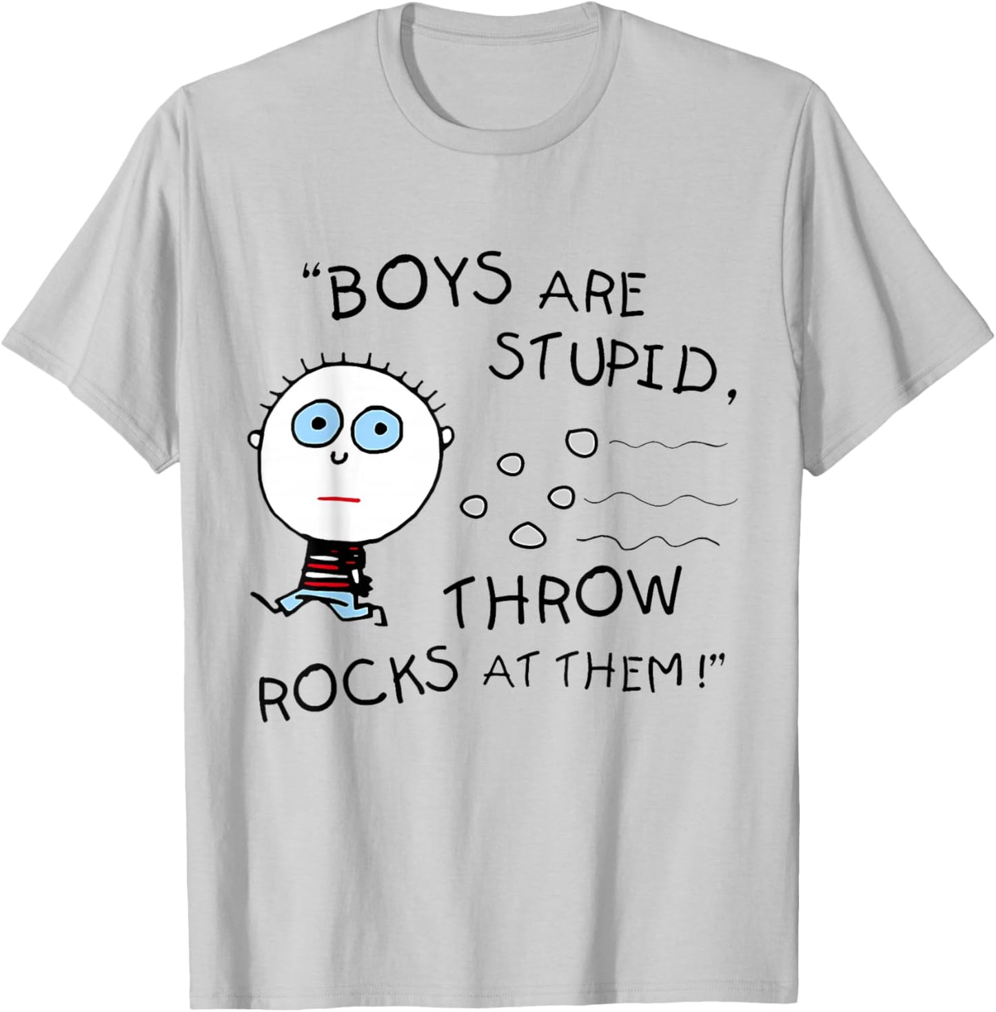 Boyfriend Are Stupid Throw Rocks At Them Funny T-Shirt - T-Shirt | Ash
