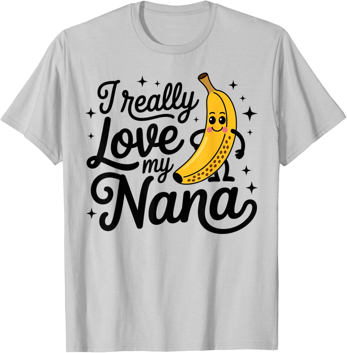 Cute Funny Banana Nana Toddler Kid I Really Love My Nana T-Shirt - T-Shirt | Ash