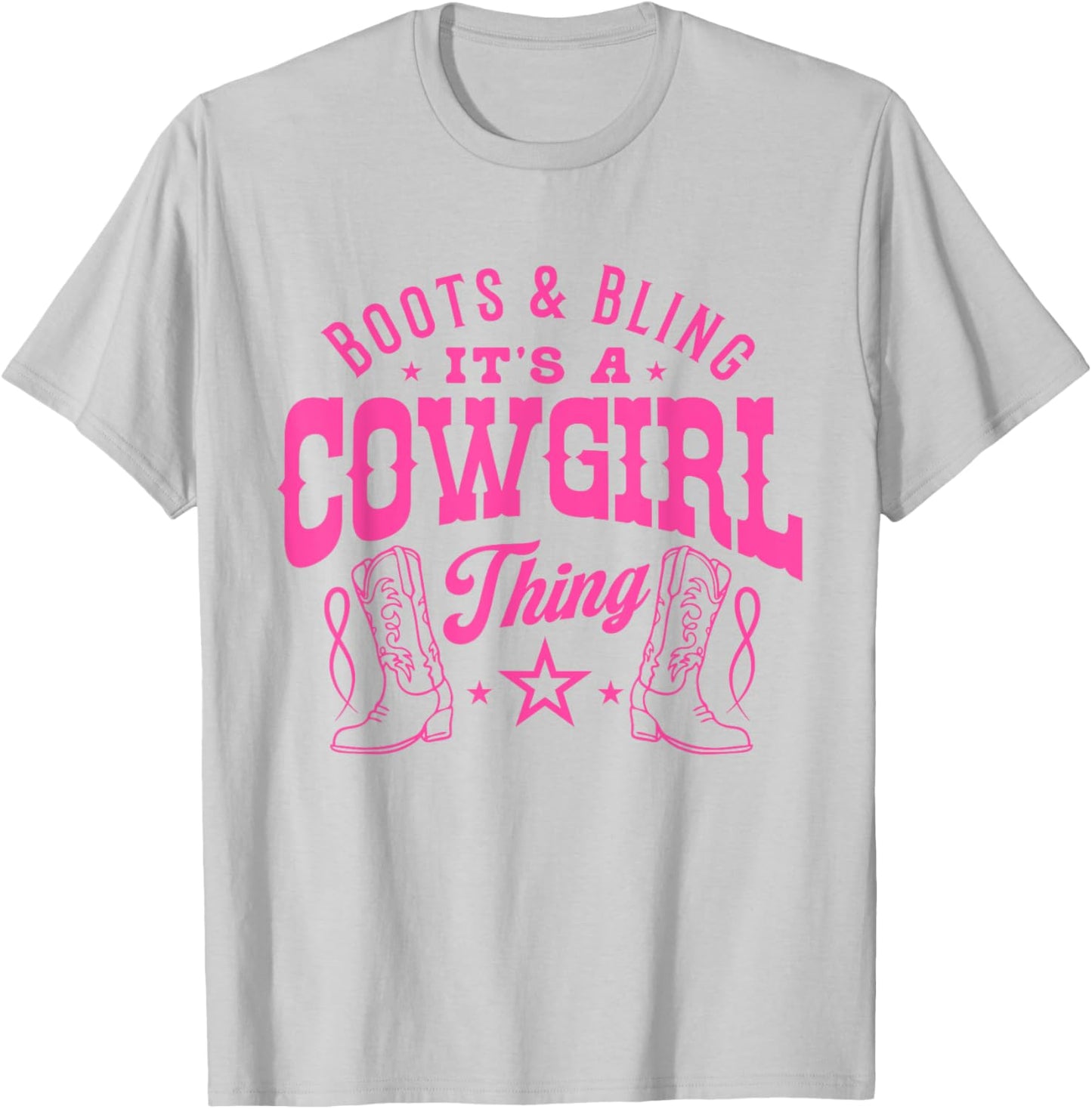Boots and Bling its a Cowgirl Thing Cute Rodeo Women Girl T-Shirt - T-Shirt | Ash