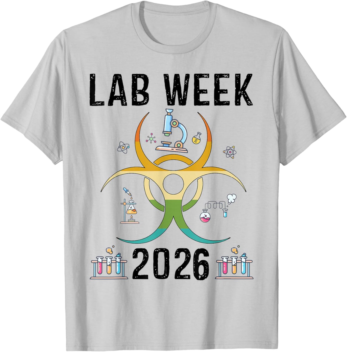 Lab Week 2026 Medical Laboratory Professionals Week Lab Tech T-Shirt - T-Shirt | Ash