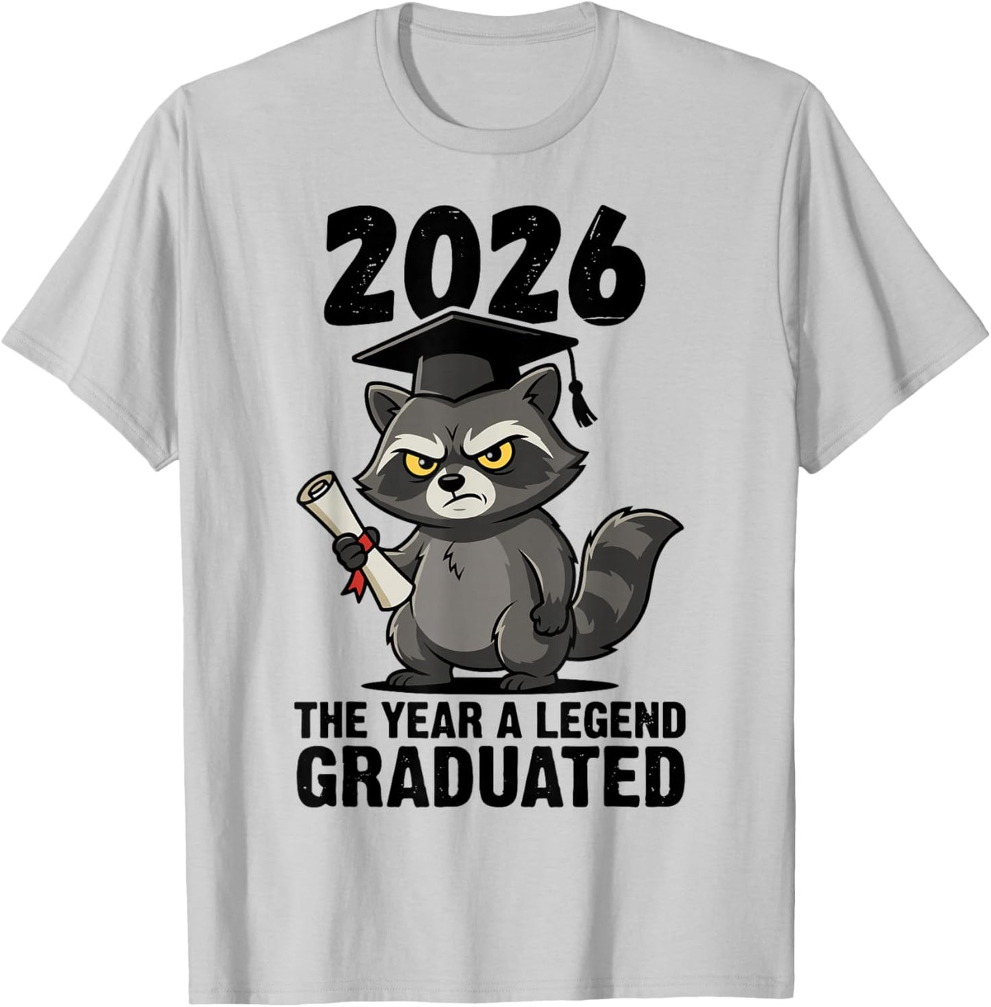 Funny Raccoon Graduation 2026 Legend Graduate Animal T-Shirt - T-Shirt | Ash