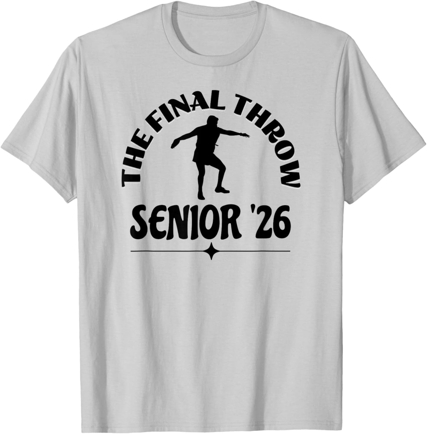 Track Senior 2026 The Final Throw Boys Discus T-Shirt - T-Shirt | Ash