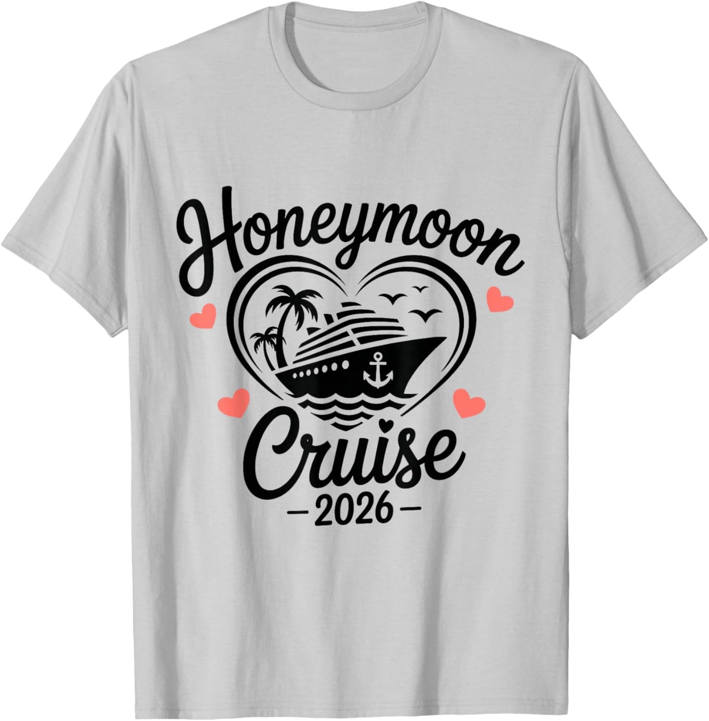 Honeymoon Cruise 2026 Couples Matching T-Shirt - T-Shirt | Ash