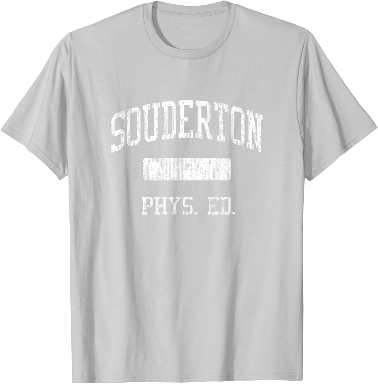 Souderton High School HS Souderton PA PHYS Ed T-Shirt - T-Shirt | Ash