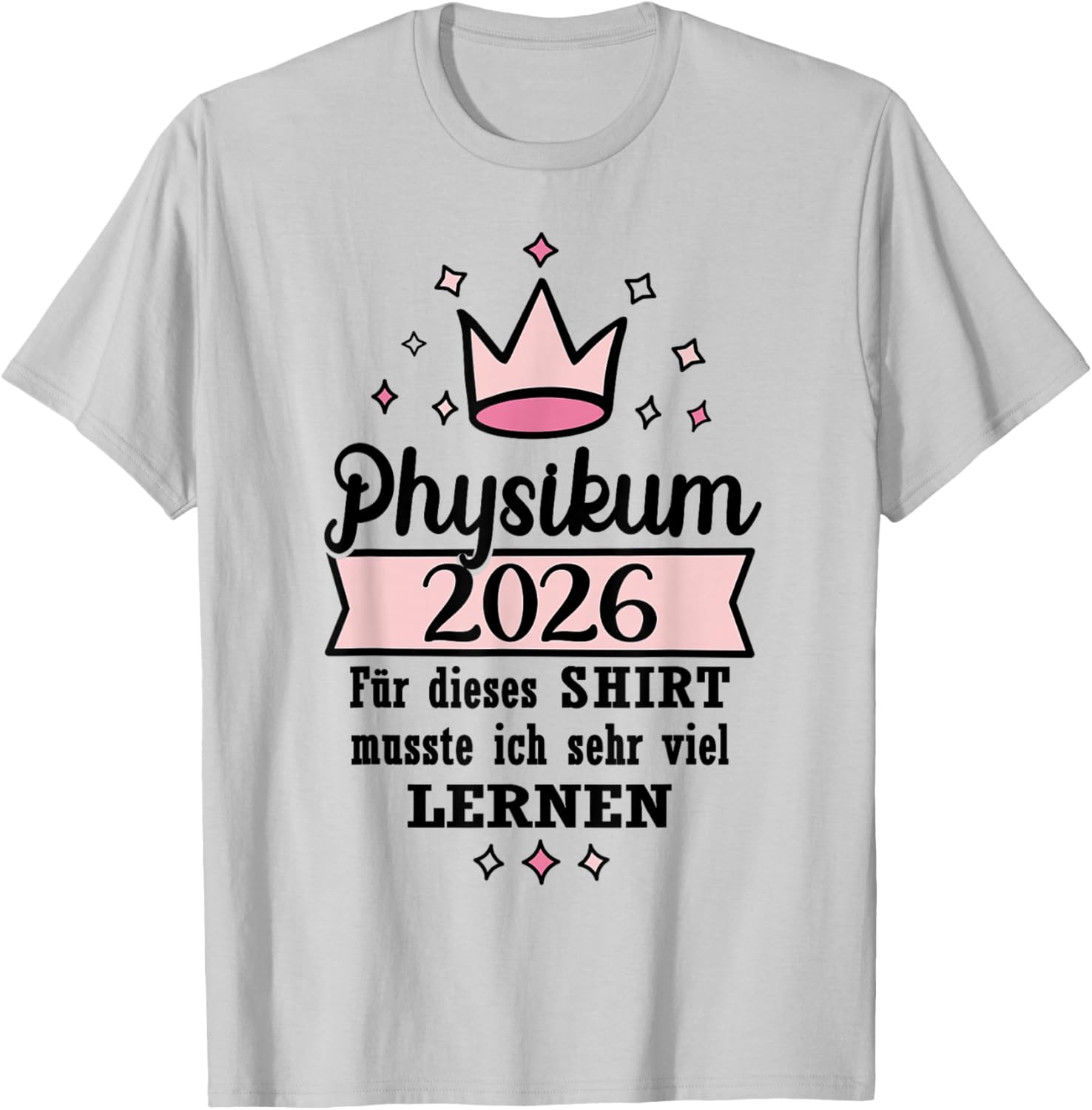 Physikum Bestanden 2026 T-Shirt - T-Shirt | Ash