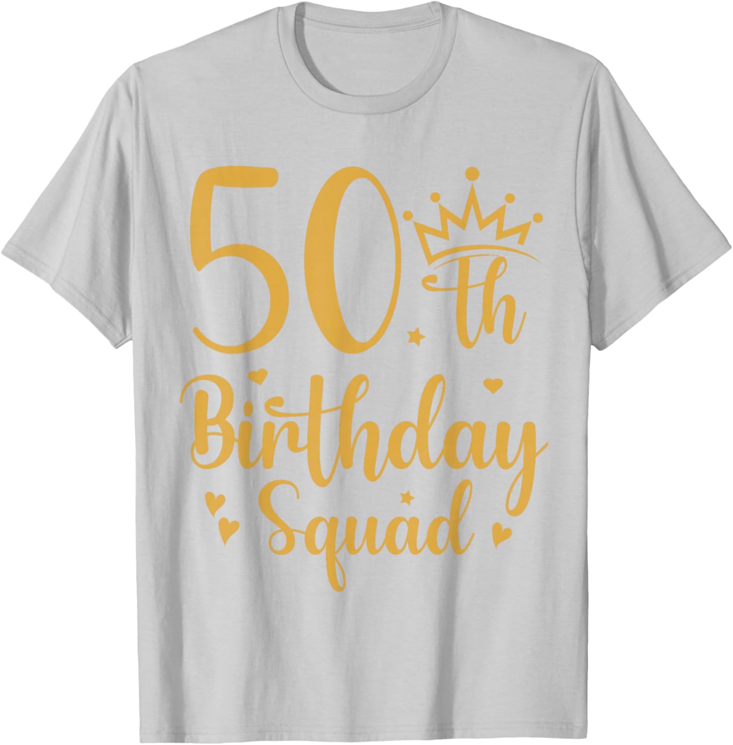 50th Birthday Squad 50 Years Old Birthday Party Group Women T-Shirt - T-Shirt | Ash