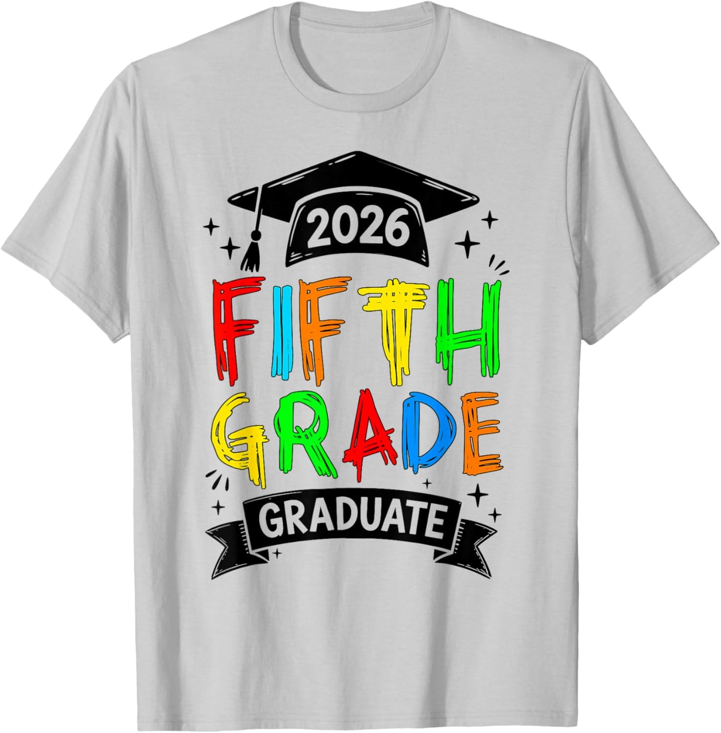 Cute 5th Grade Graduate 2026 Last Day of School Kid Boy Girl T-Shirt - T-Shirt | Ash