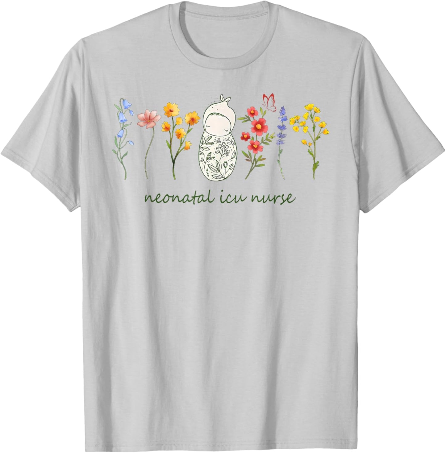 Nicu Nurse Floral NICU Boho Neonatal Intensive Care Nurse T-Shirt - T-Shirt | Ash