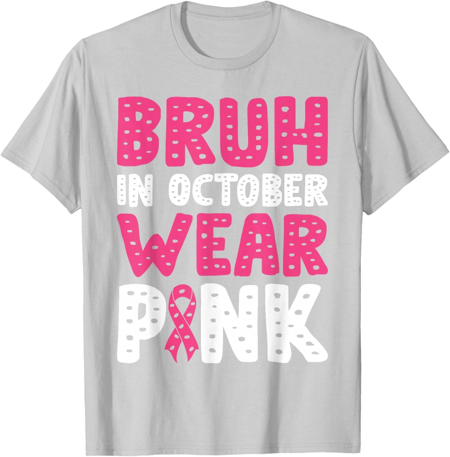 Breast Cancer Shirts for Kids Boys Bruh In October Wear Pink T-Shirt - T-Shirt | Ash