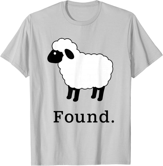 Found Sheep Christian Faith Quote T-Shirt - T-Shirt | Ash