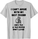 I Can't Argue with My Best Friend She's Old and Old People T-Shirt - T-Shirt | Ash