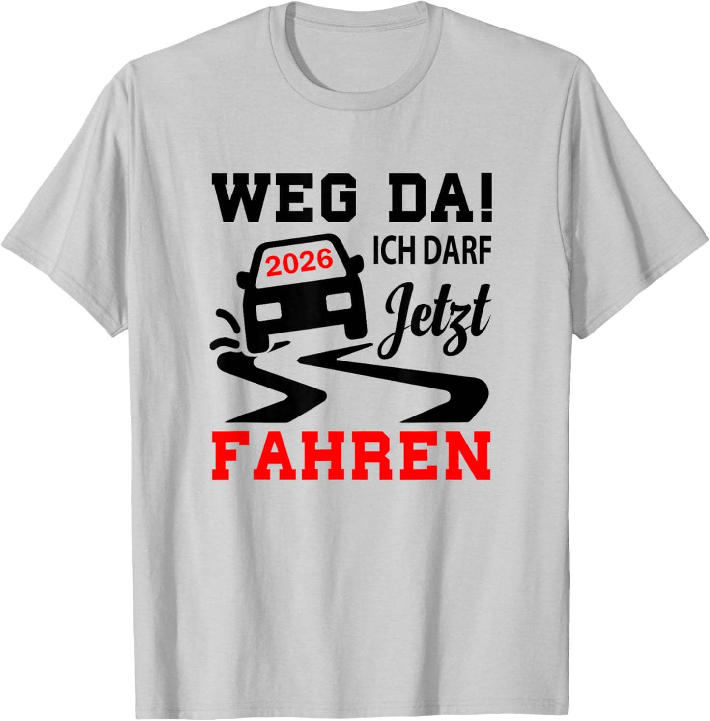 Driving Licence Test Passed 2026 T-Shirt - T-Shirt | Ash
