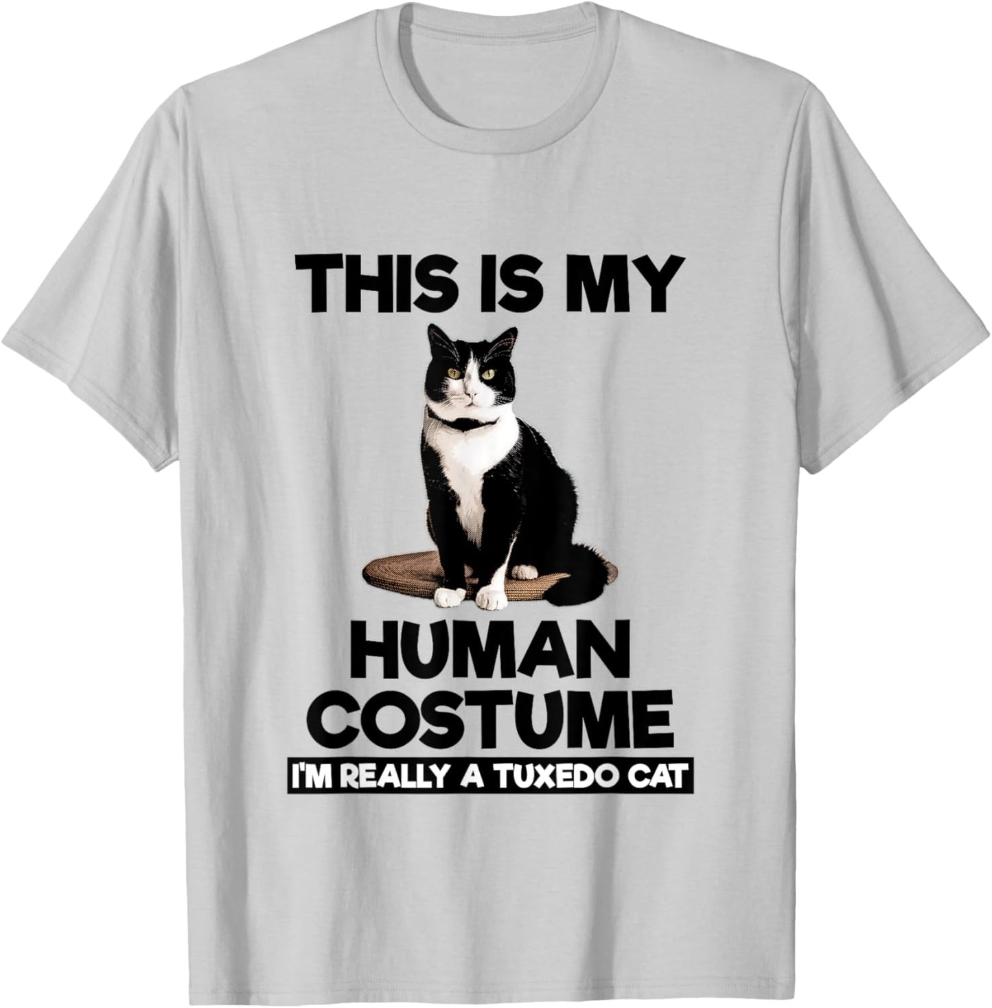 This Is My Human Costume Shirt Funny Tuxedo Cat Kitten Lover T-Shirt - T-Shirt | Ash