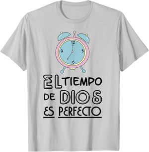 El tiempo de Dios es perfecto T-Shirt - T-Shirt | Ash