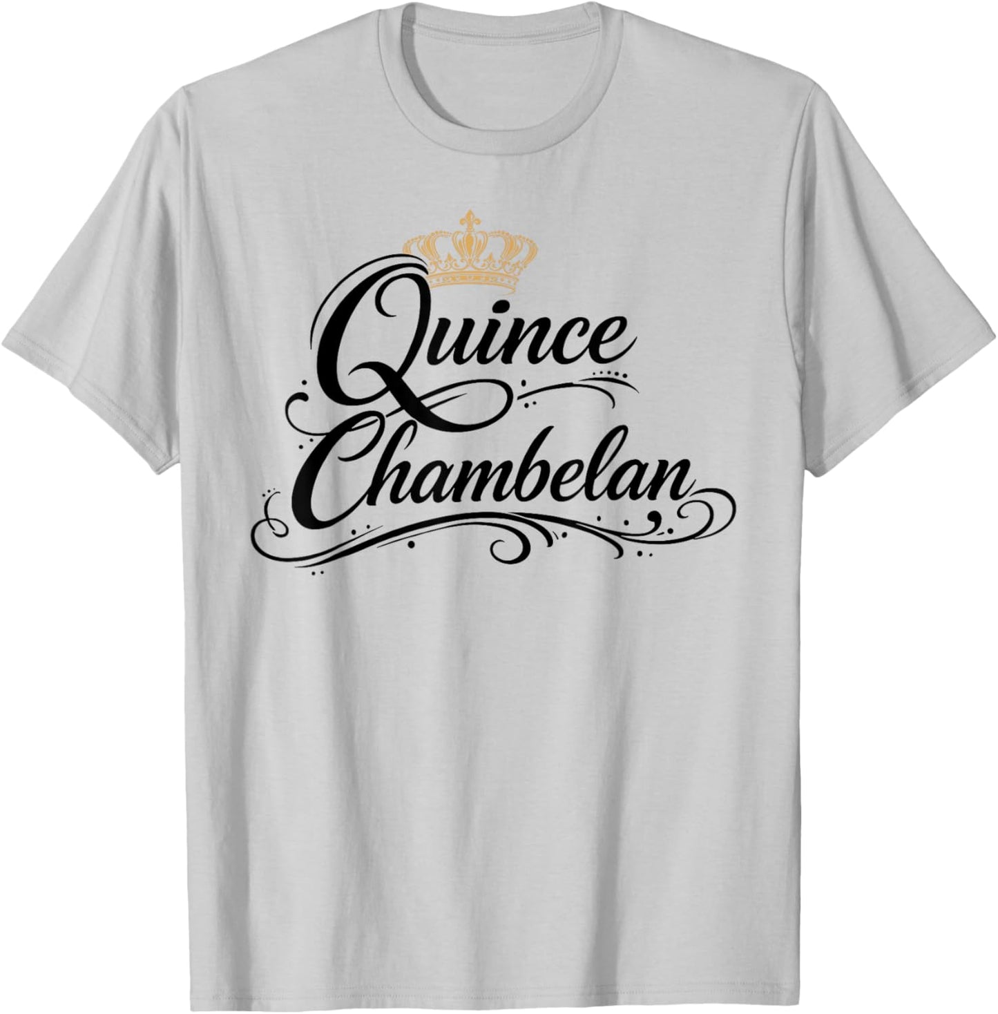 Quinceanera Chambelan Mexican Party Crown Quince Birthday 15 T-Shirt - T-Shirt | Ash