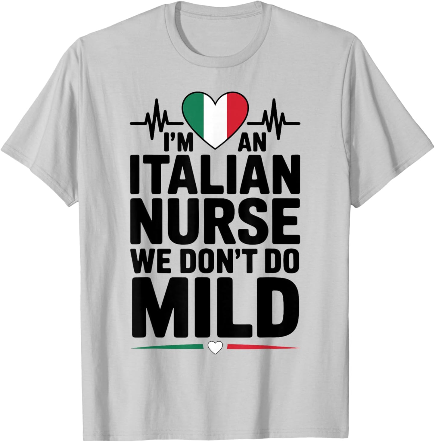 Proud Italian Heritage Nurse Life Medical Worker Design T-Shirt - T-Shirt | Ash