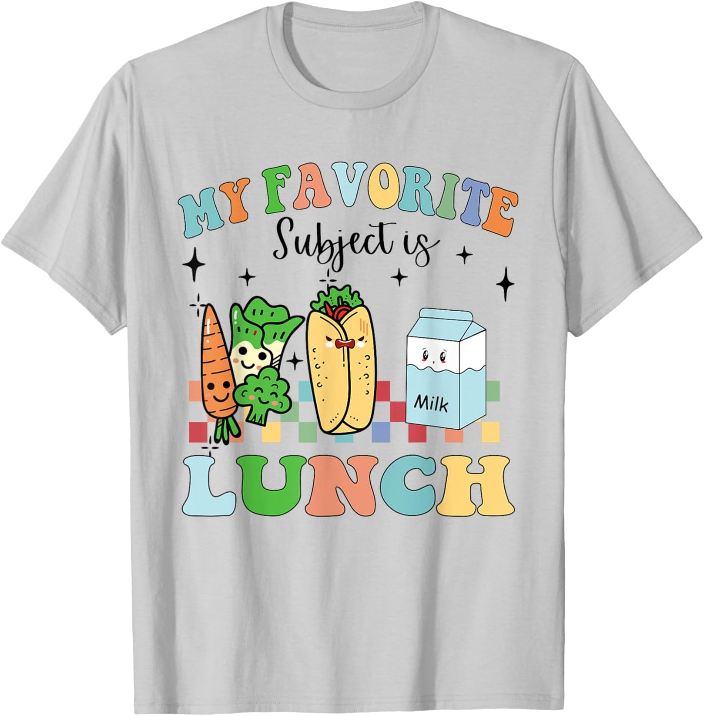 My Favorite Subject Is Lunch Funny Lunch Lady Women Men T-Shirt - T-Shirt | Ash