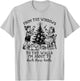 From The Windows To The Walls I'm About To Deck These Halls T-Shirt - T-Shirt | Ash