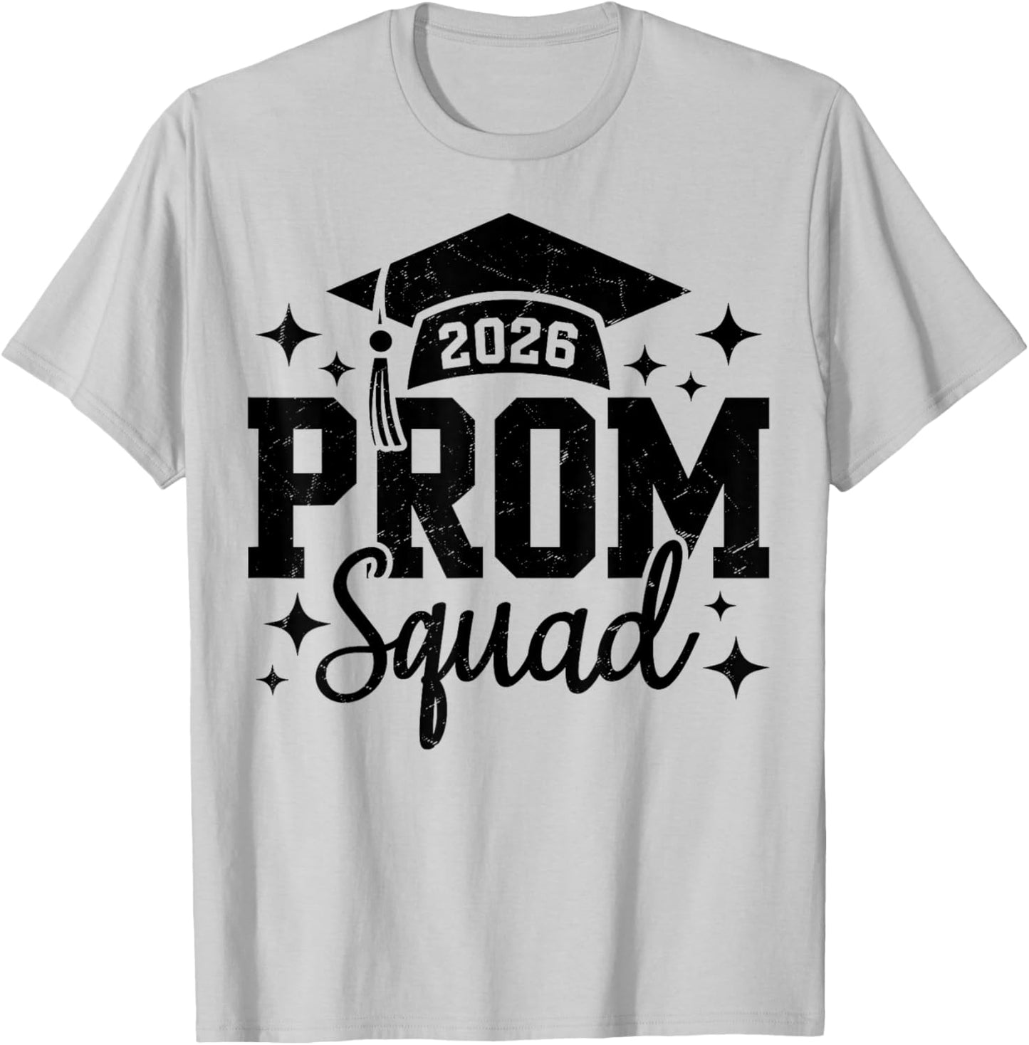 Prom Squad 2026 Graduate Prom Class of 2026 T-Shirt - T-Shirt | Ash