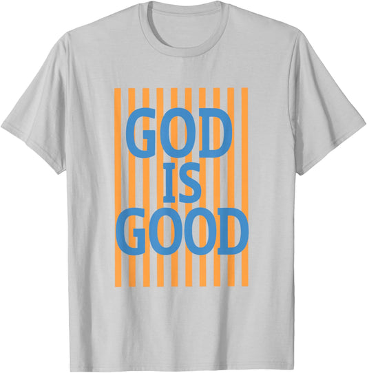 God is Good Christian Jesus T-Shirt - T-Shirt | Ash