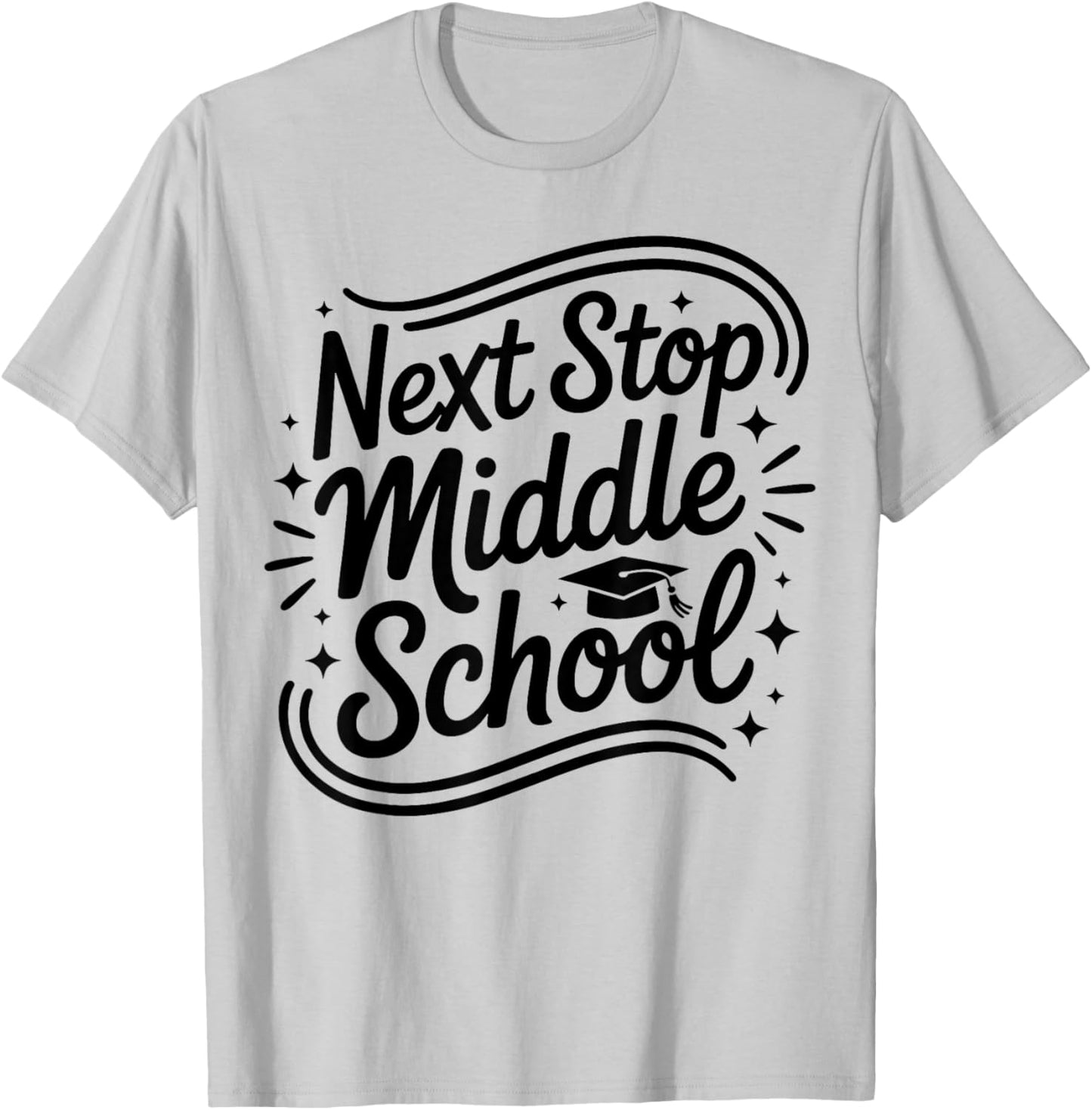 Next Stop Middle School Elementary Graduation 5th Grade Grad T-Shirt - T-Shirt | Ash