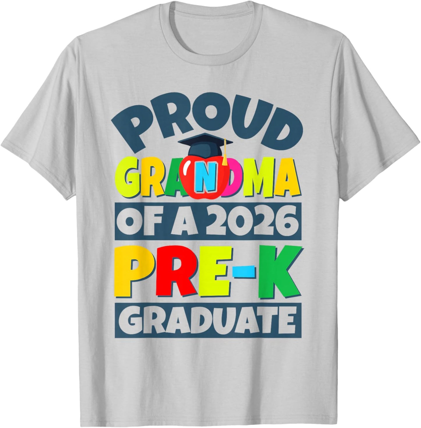 Proud Grandma of a 2026 PreK Graduate Matching Family T-Shirt - T-Shirt | Ash