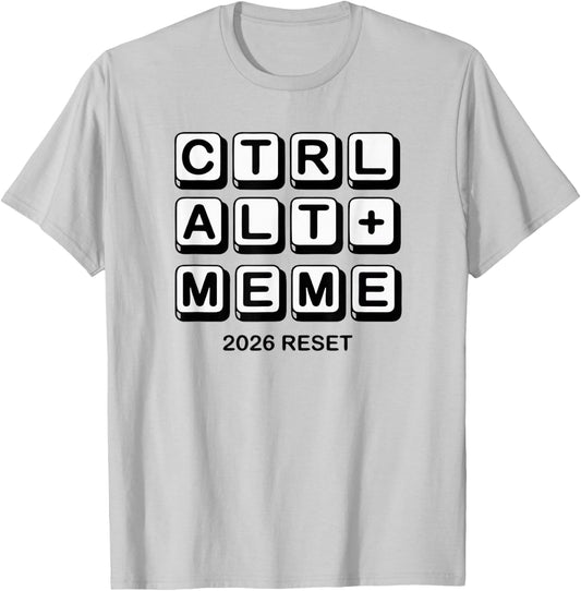 Great Meme Reset of 2026 Brainrot Funny IT Tech Support Joke T-Shirt - T-Shirt | Ash