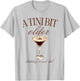 A Tini Bit Older Espresso Martini Birthday Matching T-Shirt - T-Shirt | Ash