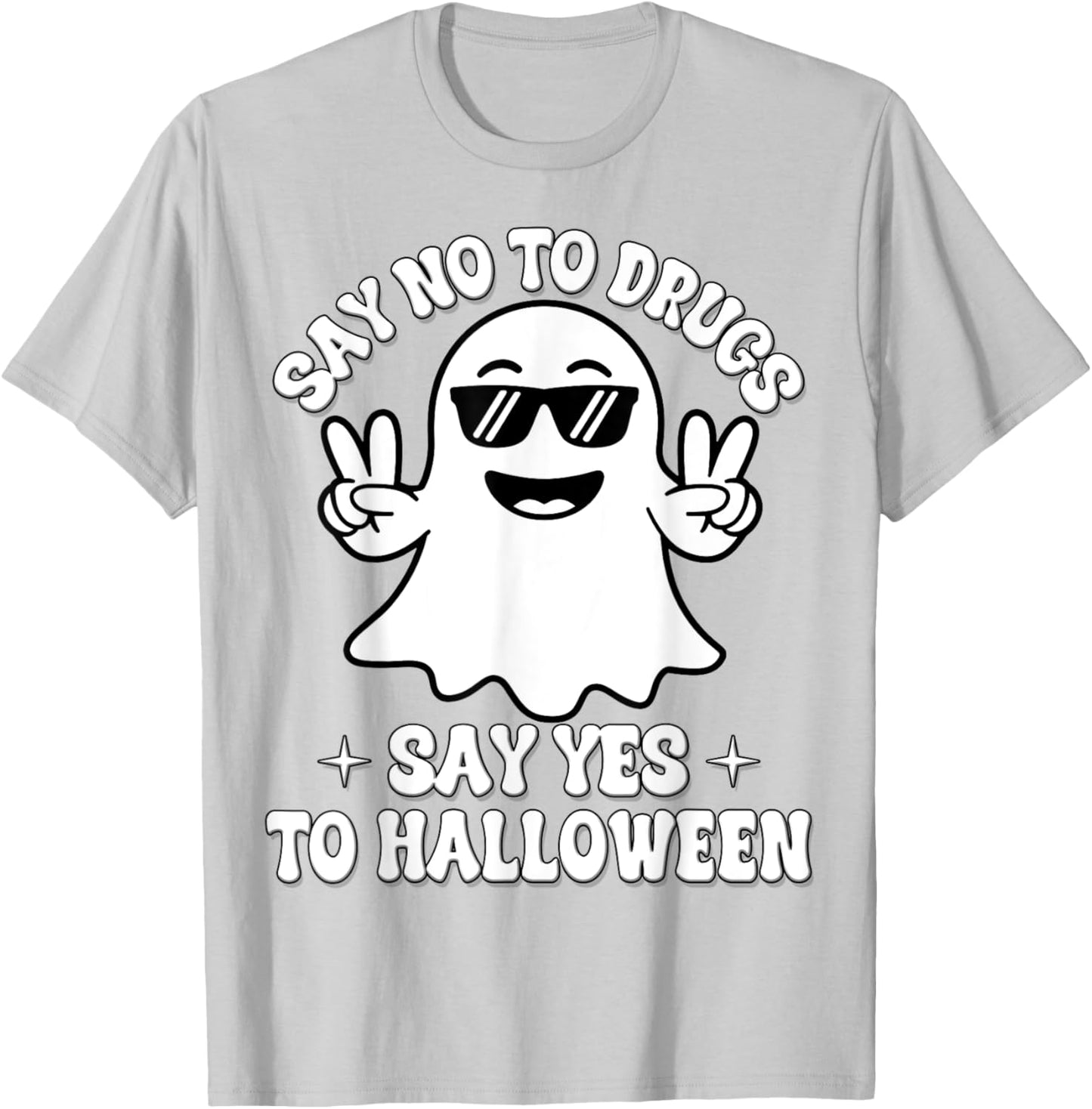 Say Not Drug-Free Say Yes To Halloween Red Ribbon Week Ghost T-Shirt - T-Shirt | Ash