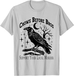 Crows Before Bros Support Your Local Murder - Funny Vintage T-Shirt - T-Shirt | Ash