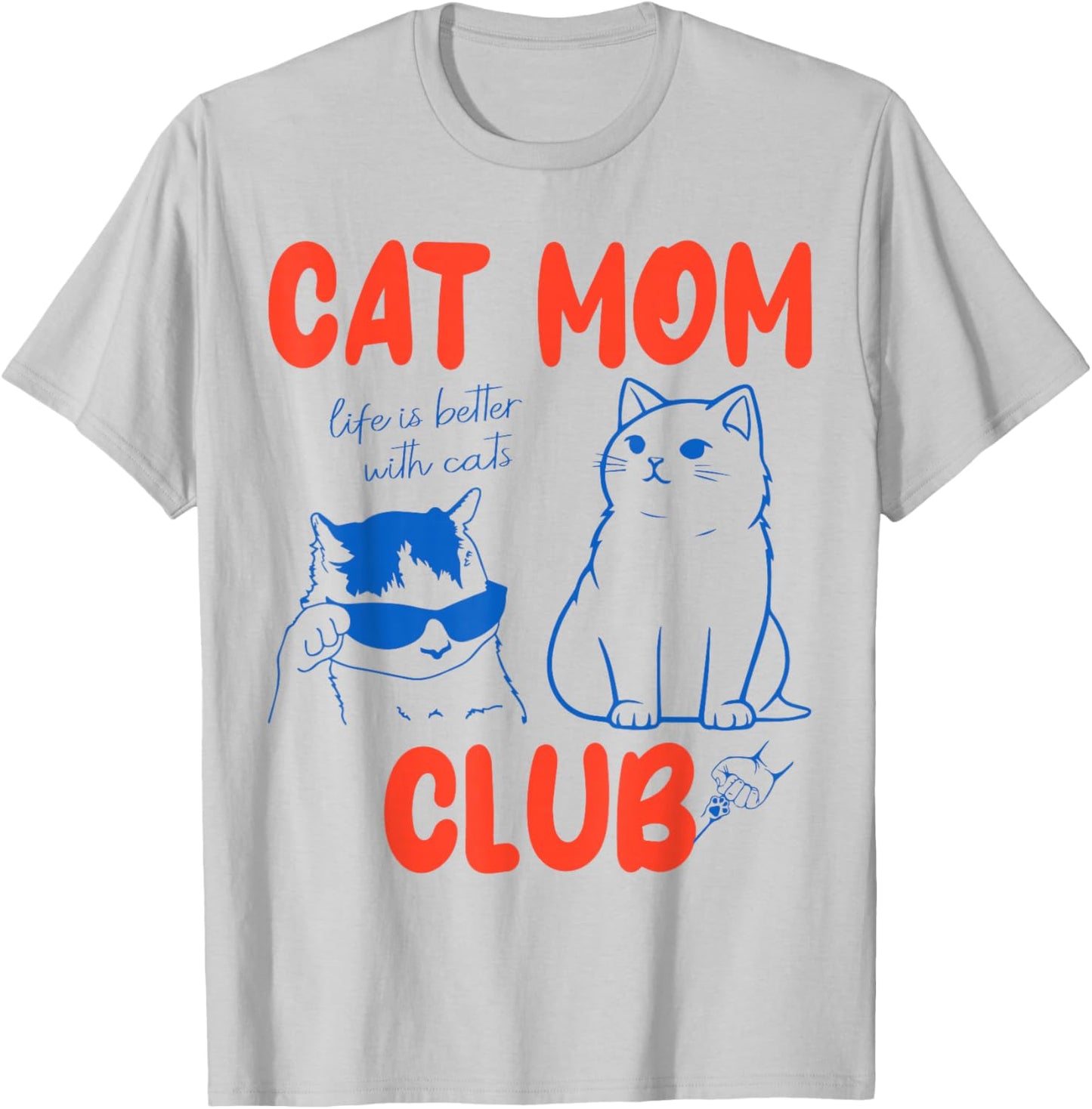 Cat Mom Club Funny Graphic for Girls Women Mum T-Shirt - T-Shirt | Ash