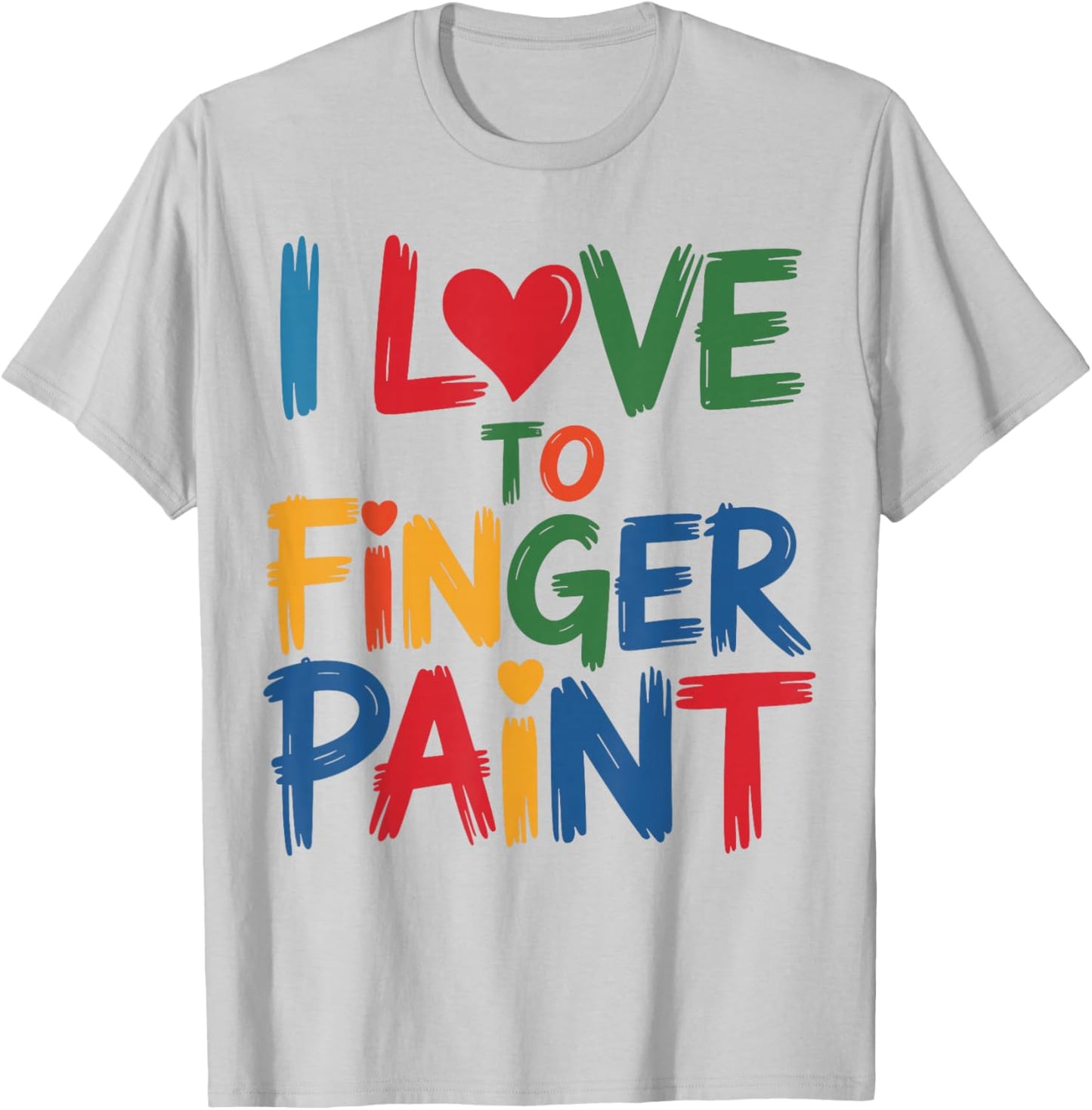 I Heart Love to Finger Paint I'm Paint Cute Couple Valentine T-Shirt - T-Shirt | Ash