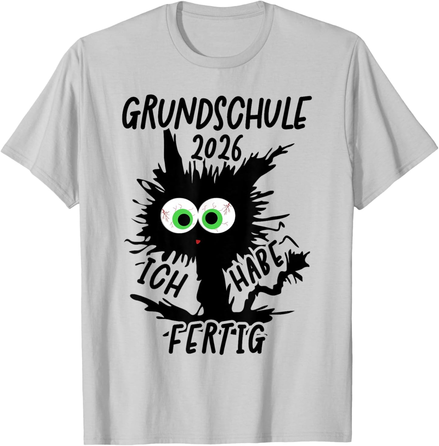 Grundschule 2026 Ich Habe Fertig T-Shirt - T-Shirt | Ash