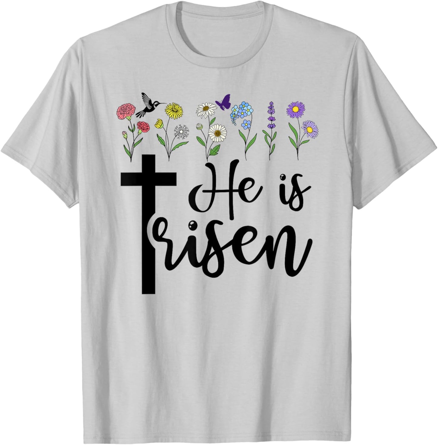 He is Risen Happy Easter He has Risen Cross Jesus Christian T-Shirt - T-Shirt | Ash