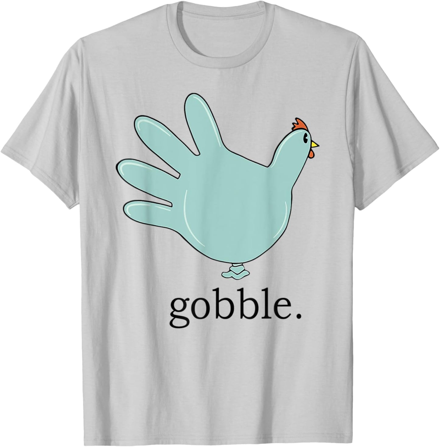 Turkey Gobble Glove Thanksgivin Nurse Medical Thankful Nurse T-Shirt - T-Shirt | Ash