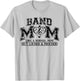 Band Mom Like A Normal Mom But Louder Prouder Music T-Shirt - T-Shirt | Ash