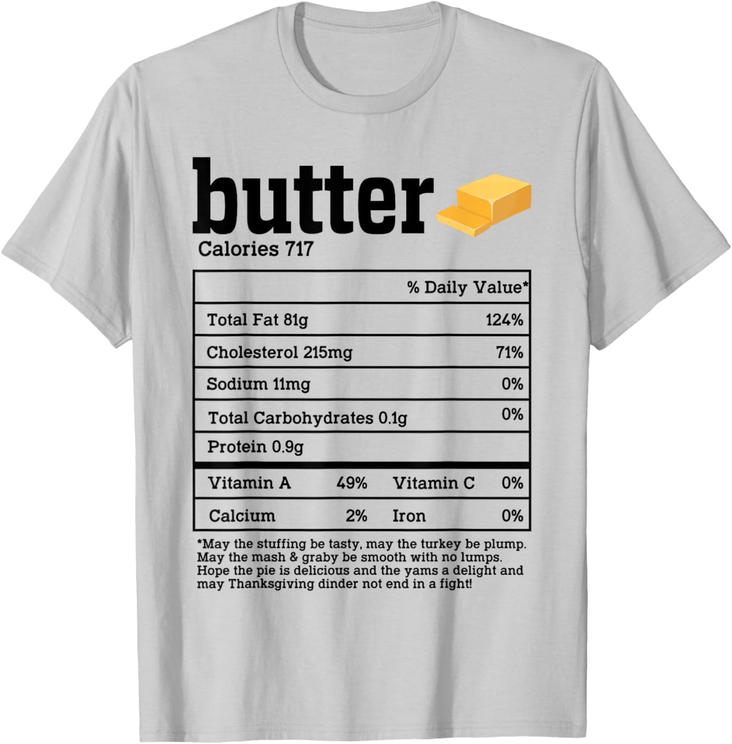 Butter Nutrition Facts Thanksgiving Food Men Women Kids T-Shirt - T-Shirt | Ash