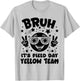 Yellow Team Bruh It's Field Day 2026 Teacher Student Kids T-Shirt - T-Shirt | Ash