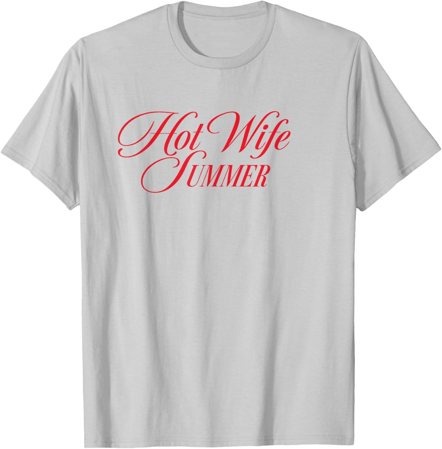 Y2k Hot Wife Summer Bride Era T-Shirt - T-Shirt | Ash