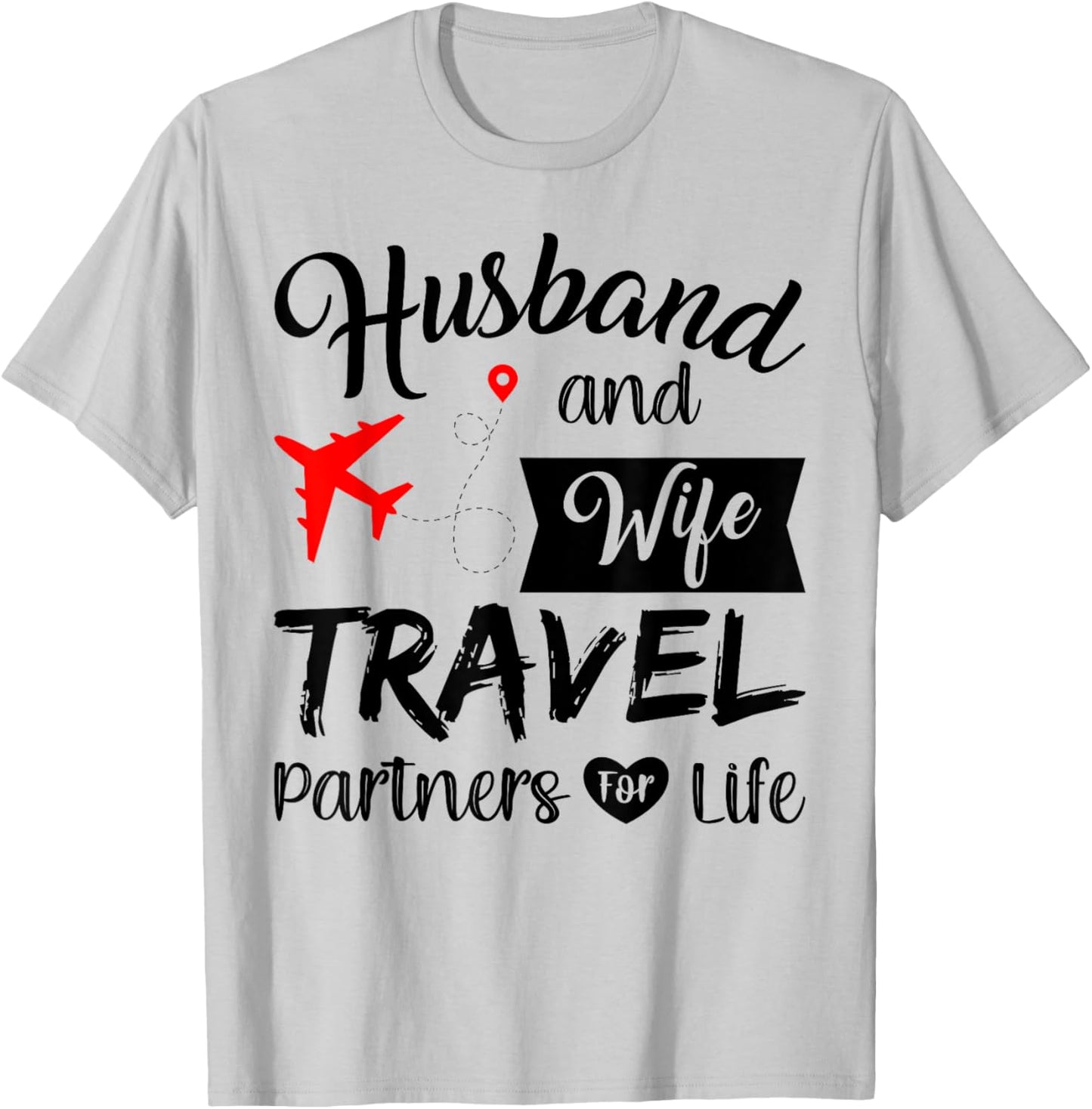 Couple Matching Husband And Wife Travel Partners For Life T-Shirt - T-Shirt | Ash