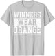 Winners Wear Orange Color War Camp Spirit Game Team Wear T-Shirt - T-Shirt | Ash